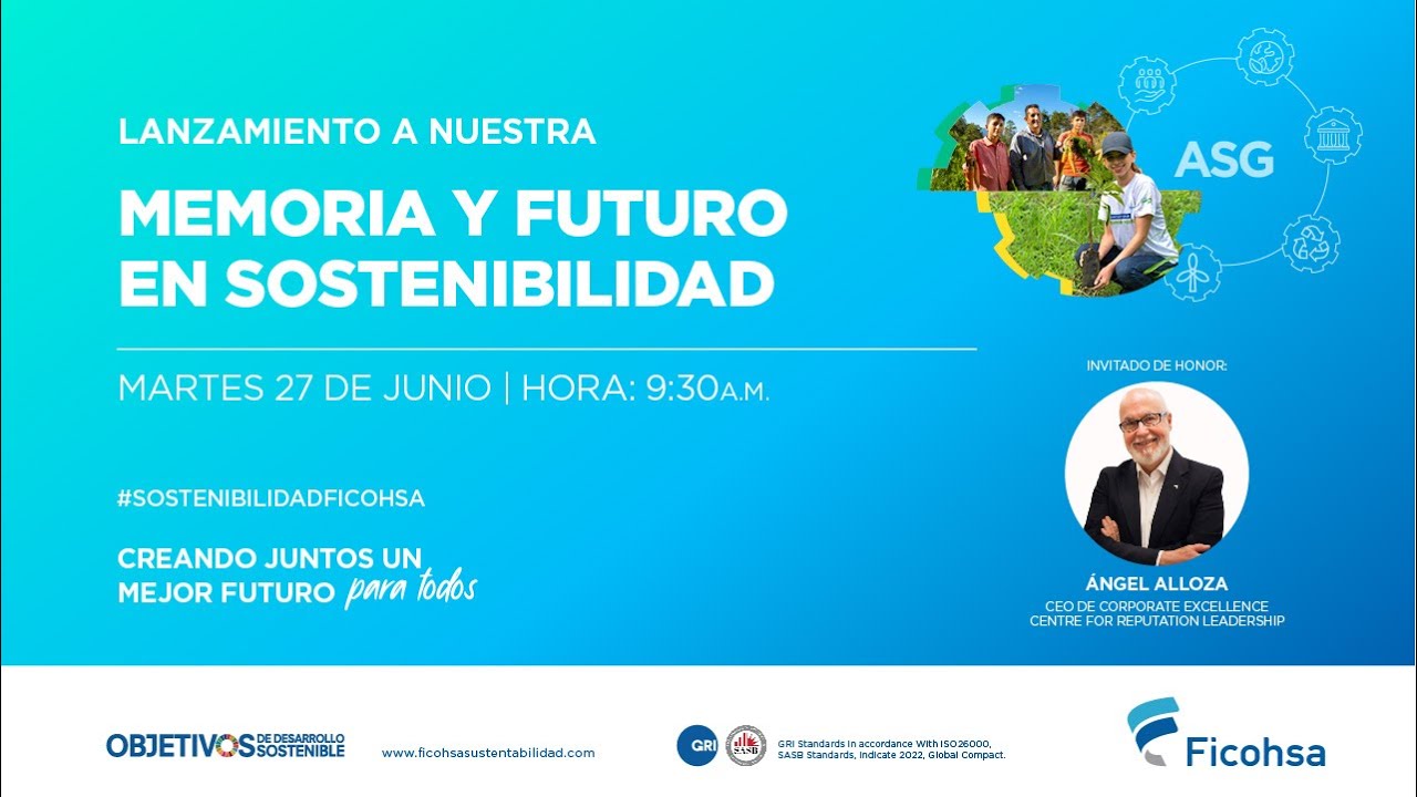 Grupo Financiero Ficohsa te invita a su Lanzamiento de Memoria y Futuro de la Sostenibilidad